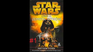 Star Wars Część III Zemsta Sithów prolog audiobook 1 [upl. by Dinerman]