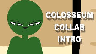 Colosseum Collab Intro  Sticknodes [upl. by Lael]