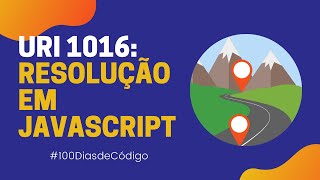 URI 1016  Distância  Resolução em JavaScript   URI Online Judge [upl. by Halie367]