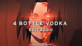 4 Bottle Vodka  Edit Audio  Hindi Amv [upl. by Norval]