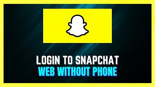 How To Log Into Snapchat Web Without Phone  VERY EASY [upl. by Zosema328]