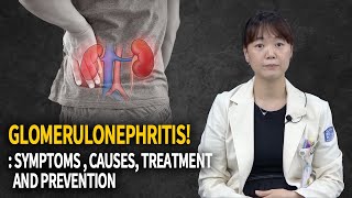 All we need to know about Glomerulonephritis  Glomerulonephritis treatment [upl. by Casimire]