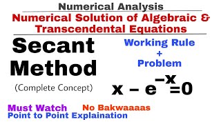 5 Secant Method  Working Rule amp Problem1  Complete Concept  Numerical Methods [upl. by Eesak]