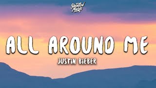 Justin Bieber  All Around Me Lyrics [upl. by Amsab]