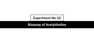 12Bioassay of Acetylcholine using Rat IleumColon by Four Point BioassayExpt No10 [upl. by Benedetta]