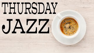 Thursday Coffee JAZZ Music  Tender Piano JAZZ Playlist For MorningWorkStudy [upl. by Mccafferty]