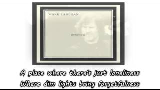 quotLonely Streetquot by Mark Lanegan Lyrics On Screen [upl. by Carlyn67]