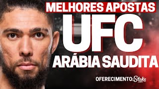 MELHORES APOSTAS UFC ARÁBIA SAUDITA  ANALISES PARA AS LUTAS [upl. by Emiatej]