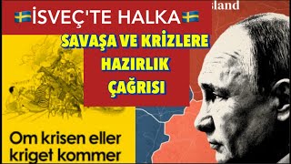 İSVEÇ HALKINI SAVAŞA VE KRİZLERE HAZIRLIYOR [upl. by Enened]