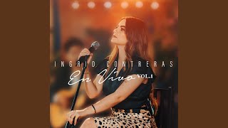 A Qué Me Quedo Contigo  Ingrid Contreras Volumen 3 En Vivo [upl. by Nnahteb140]