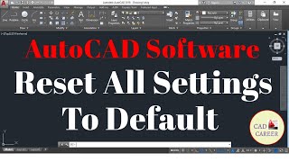 Reset AutoCAD to Default Settings  Applicable For All AutoCAD Version  Reset AutoCAD Software [upl. by Bernadene]