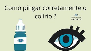 Como pingar colírio corretamente [upl. by Krissie619]