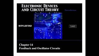 SUMMARY Electronic Devices and Circuit Theory Chapter 14 Feedback and Oscillator Circuits [upl. by Howlond852]