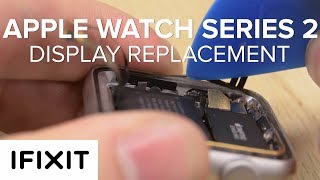 Apple Watch Series 2 Display Replacement—How To [upl. by Cristionna]