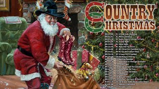 Country Christmas Songs 2021 ❄ The Best Classic Country ❄ Modern Christmas Songs Playlist [upl. by Anitsej]