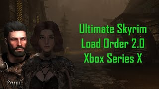 Ultimate Skyrim AE Load Order 20  August 2024 Xbox Series X [upl. by Lamak]