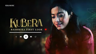 Rashmika Mandanna First Look BGM  KUBERA Movie [upl. by Arag]