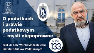 O podatkach i prawie podatkowym Podmiotowość – podatnik materialny Myśl 133 [upl. by Yessac]