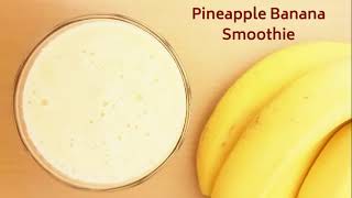 Pineapple Banana Smoothie Kids friendly smoothie recipe [upl. by Roosnam]