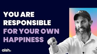 You are Responsible For Your Own Happiness  Rabbi Dov Ber Cohen  Mastering Life Series [upl. by Secrest]