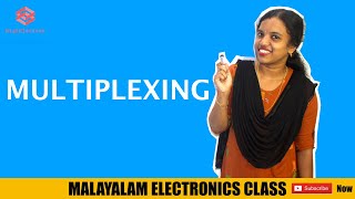 Multiplexing  Electronics Malayalam [upl. by Yance]