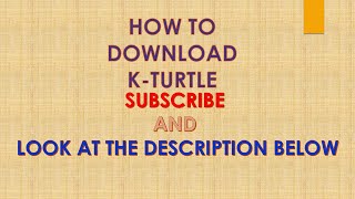 INSTALLATION OF KTURTLE [upl. by Genovera]