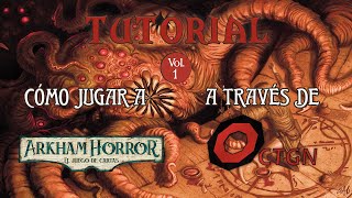 Cómo jugar a Arkham Horror LCG en OCTGN [upl. by Rivi853]