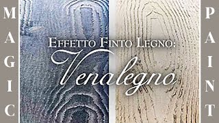 Come fare leffetto finto legno il VENALEGNO [upl. by Berkley]