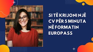 Si të shkruajmë një CV për 5 minuta në formatin EUROPASS [upl. by Nnylidnarb]