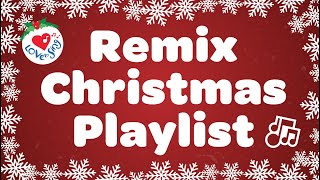 Christmas Songs Remix Playlist with Lyrics [upl. by Naehgem]