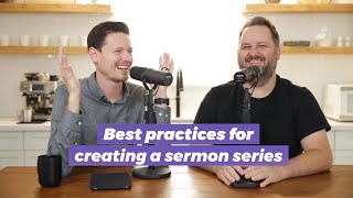 How to Create a Sermon Series Best Practices [upl. by Sholeen146]