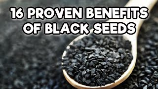 16 Proven Benefits of Black Seed Oil Nigella Sativa [upl. by Anema203]