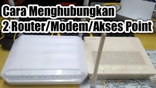 Cara Menghubungkan 2 Router Wifi [upl. by Waxler782]