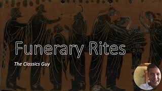 Funerary Rites in Ancient Greece [upl. by Eilarol]