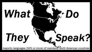 What Do They Speak North America [upl. by Assenay]