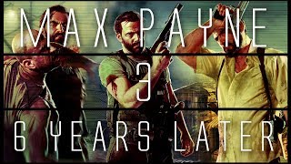 Should You Buy Max Payne 3 in 2022 Review [upl. by Daahsar156]