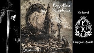 Forgotten Kingdoms  A Kingdom in Ruin full album [upl. by Elonore]