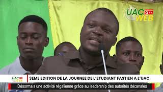 3EME EDITION DE LA JOURNEE DE L’ETUDIANT FASTIEN A L’UAC [upl. by Zzaj]