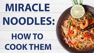 Miracle Noodles shirataki noodles How To Cook Them [upl. by Bik]