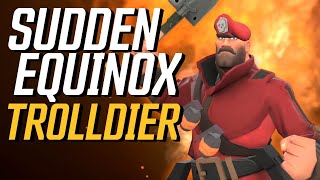 TF2 How to Beat Sudden Equinox as the Trolldier [upl. by Pape]