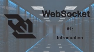 WebSocket Tutorial 1 Introduction to Sockets [upl. by Ditzel]