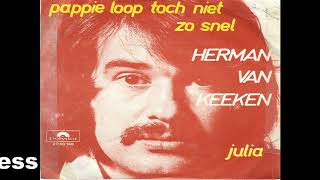 herman van Keeken Pappie loop toch niet zo snel 1971 [upl. by Alis783]