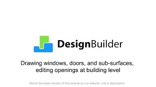 36 Drawing windows doors and subsurfaces editing openings at building level [upl. by Atipul]