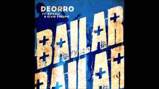 Bailar Extended Mix  Deorro ft Pitbull y Elvis Crespo [upl. by Enegue]