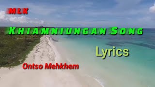 Ontso Mehkhem  Khiamniungan Song [upl. by Feingold]