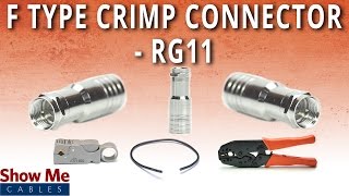 How To Install FType Crimp Connector For RG11 [upl. by Nasar]