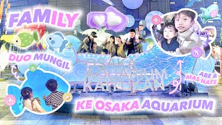 MAIN DI OSAKA AQUARIUM BERSAMA ABE CEKUT FAMILY part2 [upl. by Gronseth543]