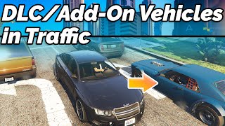 GTA 5 Spawn DLCAddOn Vehicles in Traffic Added Traffic Mod [upl. by Davina757]