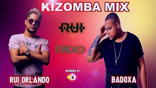 Remix Kizomba Rui Orlando feat Badoxa 2022 [upl. by Burrow]