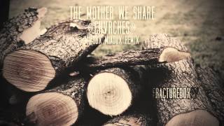 CHVRCHES  The Mother We Share Miaoux Miaoux remix [upl. by Terrill]